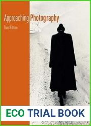 Approaching Photography 3rd Edition