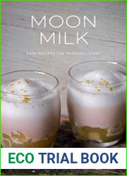 Moon Milk Easy Recipes for Peaceful Sleep