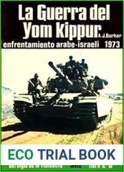 La Guerra del Yom Kippur enfrentamiento arabe-israeli 1973 (Campa?as libro 8)