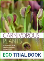 Carnivorous plants gardening with extraordinary botanicals