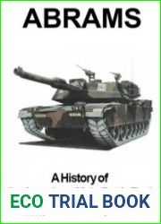 Abrams A History of the American Main Battle Tank Volume 2