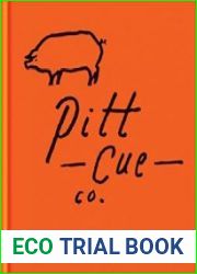 Pitt Cue Co The Cookbook