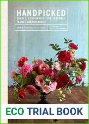 Handpicked Simple, Sustainable, and Seasonal Flower Arrangements