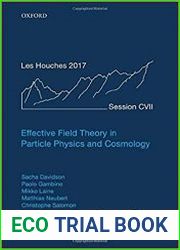 Effective Field Theory in Particle Physics and Cosmology