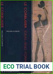 Le Corbusier Ideas and Forms