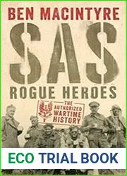 SAS Rogue Heroes – the Authorized Wartime History