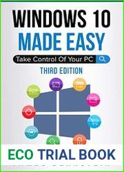 Windows 10 Made Easy Take Control of Your PC, Third Edition