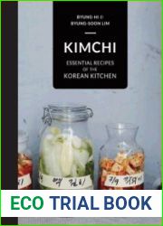 Kimchi Essential Recipes of the Korean Kitchen