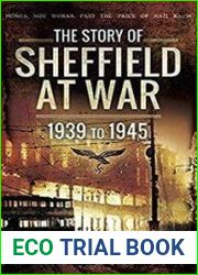 Story of Sheffield at War 1939 to 1945
