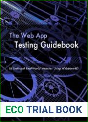 The Web App Testing Guidebook UI Testing of Real World Websites Using WebdriverIO