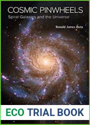 Cosmic Pinwheels Spiral Galaxies And The Universe