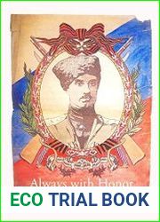Always with Honor The Memoirs of General Wrangel