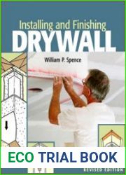 Installing and Finishing Drywall