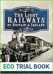The Light Railways of Britain & Ireland