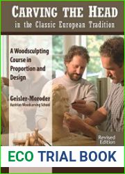 Carving the Head in the Classic European Tradition, Revised Edition A Woodsculpting Course in Proportion and Design (Fox Chapel Publishing) Step-by-Step Instructions & Techniques for a Tyrolean Bust