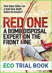 Red One A Bomb Disposal Expert on the Front Line