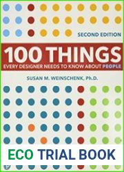 100 Things Every Designer Needs to Know About People, 2nd Edition