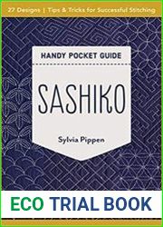Sashiko Handy Pocket Guide 27 Designs, Tips & Tricks for Successful Stitching