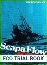 Scapa Flow 1919 The end of the German Fleet