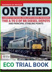 On Shed The A to Z of BR Diesel Depots and Principal Stabling Points (Railways of Britain Vol.51)