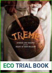 Treme Stories and Recipes from the Heart of New Orleans