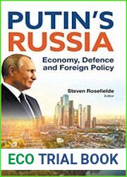 Putin|s Russia Economy, Defence and Foreign Policy