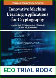 Innovative Machine Learning Applications for Cryptography
