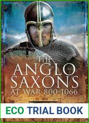 The Anglo-Saxons at War, 800-1066