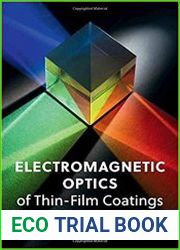 Electromagnetic Optics of Thin-Film Coatings Light Scattering, Giant Field Enhancement, and Planar Microcavities
