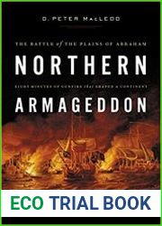 Northern Armageddon The Battle of the Plains of Abraham