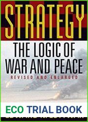 Strategy The Logic of War and Peace, Revised and Enlarged Edition