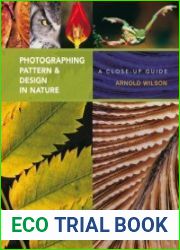 Photographing Pattern & Design in Nature A Close-up Guide