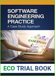 Software Engineering Practice A Case Study Approach