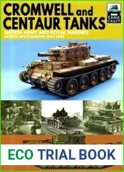 Cromwell and Centaur Tanks British Army and Royal Marines, North-west Europe 1944–1945