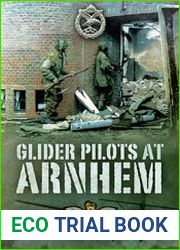 Glider Pilots at Arnhem