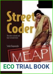 Street Coder The rules to break and how to break them (MEAP Version 2)