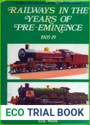 Railways in the Years of Pre-Eminence 1905-1919