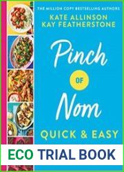 Pinch of Nom Quick & Easy 100 delicious, slimming recipes