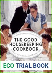 The Good Housekeeping Cookbook Sunday Dinner Collector|s Edition 1275 Recipes from America|s Favorite Test Kitchen