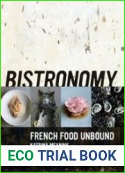 Bistronomy French Food Unbound