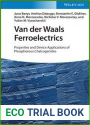 Van der Waals Ferroelectrics Properties and Device Applications of Phosphorous Chalcogenides