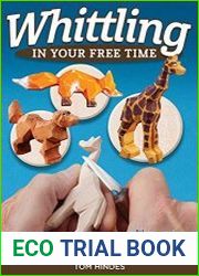 Whittling in Your Free Time 16 Quick & Easy Projects to Carve in Wood (Fox Chapel Publishing) Sequel to 20-Minute Whittling Projects Flat-Plane Style Safari, Aquatic, Woodland, Farm Animals, & More