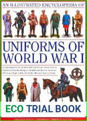 An Illustrated Encyclopedia of Uniforms of World War I