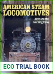 American Steam Locomotives Alive and Still Working Today