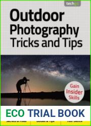 Outdoor Photography Tricks and Tips