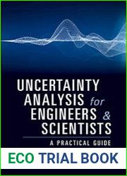 Uncertainty Analysis for Engineers and Scientists A Practical Guide