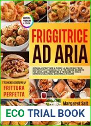 FRIGGITRICE AD ARIA Impara a Sfruttare a Pieno la Tua Friggitrice