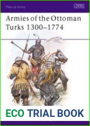 Armies of the Ottoman Turks, 1300–1774