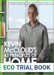 Kevin McCloud’s 43 Principles of Home Enjoying Life in the 21st Century