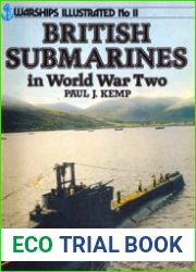 British Submarines in World War Two (Warships Illustrated №11)